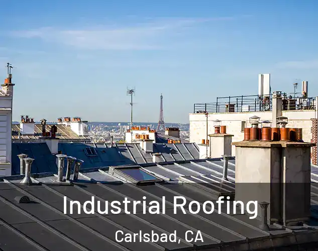  Industrial Roofing Carlsbad, CA
