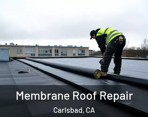  Membrane Roof Repair Carlsbad, CA