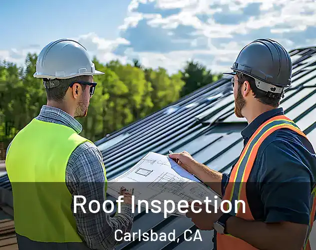  Roof Inspection Carlsbad, CA